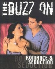 Tapa de The buzz on romance & seduction