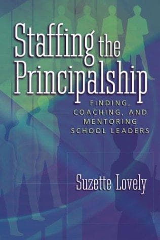 Tapa de Staffing the Principalship