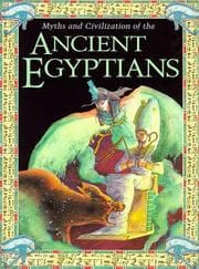 Tapa de Myths and civilization of the ancient Egyptians