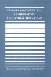 Tapa de Theories and Concepts in Comparative Industrial Relations (Studies in Industrial Relations)