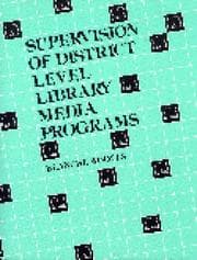 Tapa de Supervision of district level library media programs