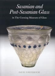 Tapa de Sasanian and Post-Sasanian Glass in The Corning Museum of Glass