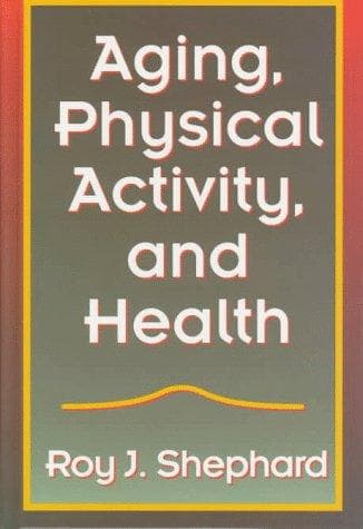 Tapa de Aging, physical activity, and health