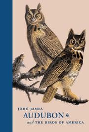 Tapa de John James Audubon and <i>The Birds of America</i>