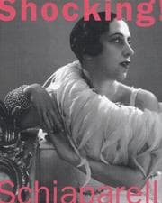 Tapa de Shocking! The Art and Fashion of Elsa Schiaparelli