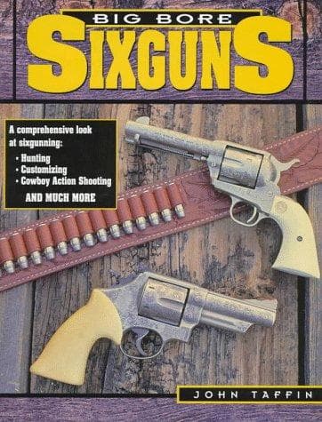 Tapa de Big bore sixguns