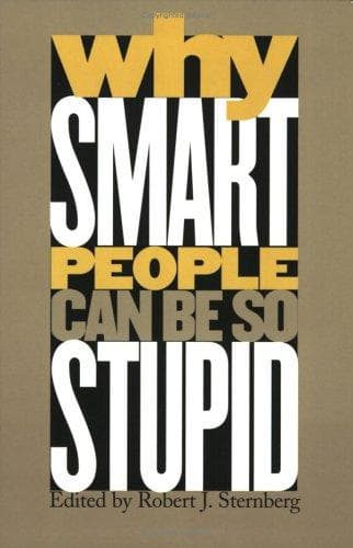 Tapa de Why Smart People Can Be So Stupid