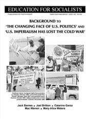 Tapa de Background to "The changing face of U.S. politics" and "U.S. imperialism has lost the Cold War"