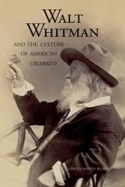 Tapa de Walt Whitman and the Culture of American Celebrity