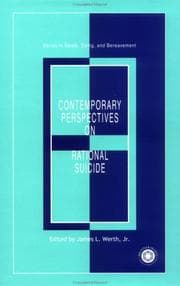 Tapa de Contemporary Perspectives on Rational Suicide (Series in Death, Dying, and Bereavement)
