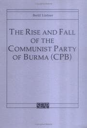 Tapa de The rise and fall of the Communist Party of Burma (CPB)