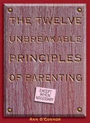 Tapa de The Twelve Unbreakable Principles of Parenting