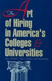 Tapa de The Art of Hiring in America's Colleges and Universities (Frontiers of Education)