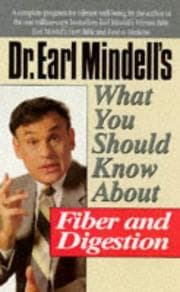 Tapa de Dr. Earl Mindell's what you should know about fiber and digestion