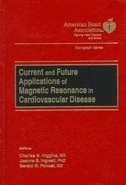 Tapa de Current and future applications of magnetic resonance in cardiovascular disease