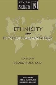 Tapa de Ethnicity and Psychopharmacology (Review of Psychiatry, Volume 19, No. 4)