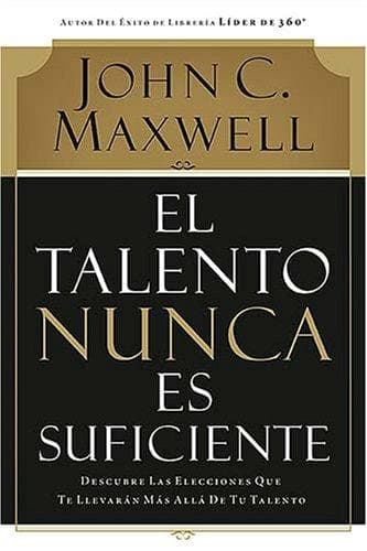 Tapa de El talento nunca es suficiente