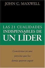 Tapa de 21 Cualidades Indispensables De Un Líder,las
