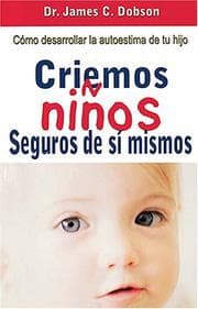 Tapa de Criemos ninos seguros de si mismos