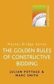 Tapa de Golden Rules of Constructive Bidding