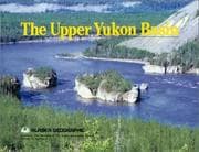 Tapa de Upper Yukon (Alaska Geographic)