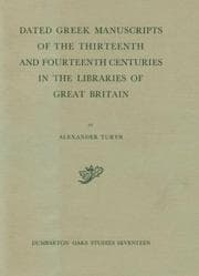 Tapa de Dated Greek manuscripts of the thirteenth and fourteenth centuries in the libraries of Great Britain