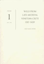Tapa de Wills from late medieval Venetian Crete, 1312-1420