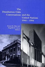Tapa de Dumbarton Oaks Conversations and the United Nations, 1944-1994