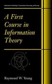 Tapa de A First Course in Information Theory (Information Technology: Transmission, Processing and Storage)
