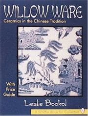 Tapa de Willow Ware: Ceramics in the Chinese Tradition