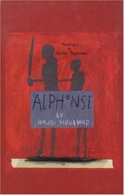 Tapa de Alphonse, or, The adventures of Pierre-Paul-René, a gentle boy with a one-note voice who was never surprised by anything