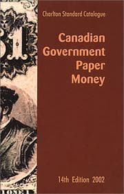Tapa de Canadian Government Paper Money (14th Edition) - The Charlton Standard Catalogue (Charlton Standard Catalogue of Canadian Government Paper Money, 14th ed)