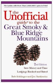 Tapa de The unofficial guide to the Great Smoky and Blue Ridge Mountains