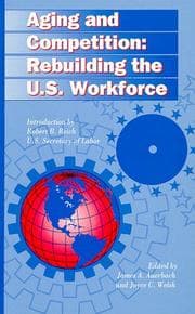 Tapa de U. S. Competitiveness and the Aging American Workforce (Mellen Studies in Education)