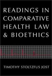 Tapa de Readings in Comparative Health Law and Bioethics (Carolina Academic Press Law Casebook Series)
