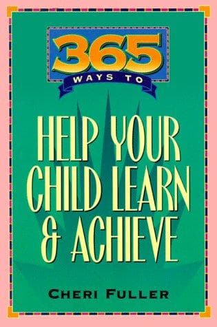 Tapa de 365 ways to help your child learn & achieve
