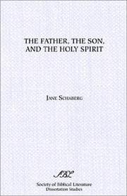 Tapa de The Father, the Son and the Holy Spirit: The Triadic Phrase in Matthew 28:19b