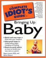 Tapa de The complete idiot's guide to bringing up baby