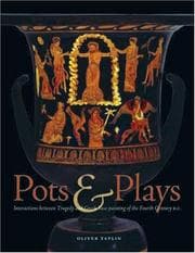 Tapa de Pots and Plays: Interactions between Tragedy and Greek Vase-painting of the Fourth Century B.C. (Getty Trust Publications: J. Paul Getty Museum)