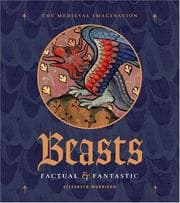Tapa de Beasts Factual and Fantastic (The Medieval Imagination)