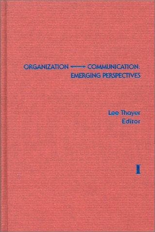 Tapa de Organization-Communication: Emerging Perspectives, Volume 1 (Organization--Communication: Emerging Perspectives)