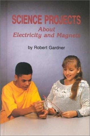 Tapa de Science projects about electricity and magnets