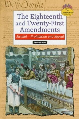 Tapa de The Eighteenth and Twenty-first Amendments