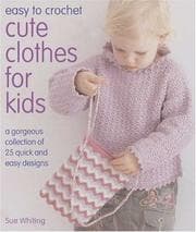 Tapa de Easy-to-crochet Cute Clothes for Kids