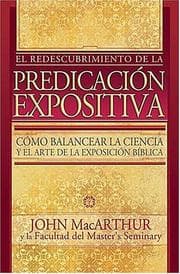 Tapa de El Redescubrimiento De La Predicación Expositiva