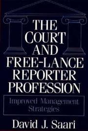 Tapa de The court and free-lance reporter profession