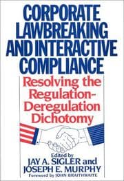 Tapa de Corporate lawbreaking and interactive compliance