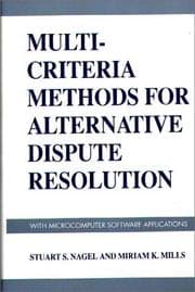Tapa de Multi-criteria methods for alternative dispute resolution, with microcomputer software applications