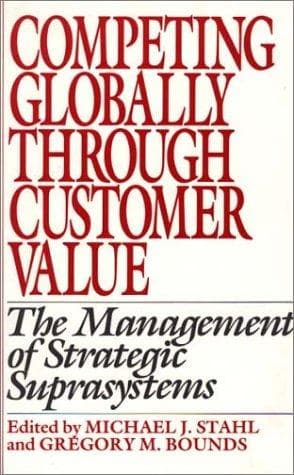 Tapa de Competing Globally Through Customer Value