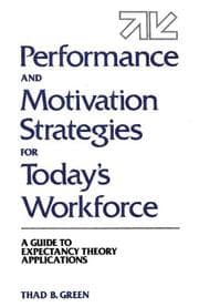 Tapa de Performance and motivation strategies for today's workforce